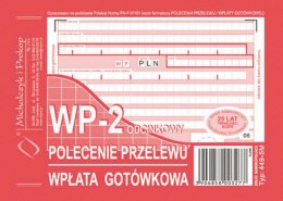 Druk samokopiujący Michalczyk i Prokop Polecenie przelewu/wpłata gotówkowa 2-odc. A6 80k. (449-5M)